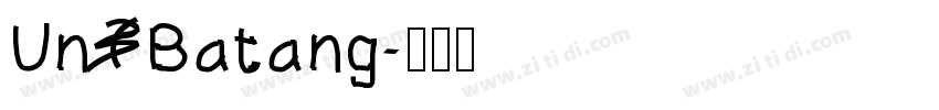 Un Batang字体转换